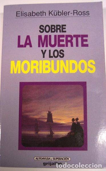B&uuml;cher: Sobre la muerte y los moribundos- 9788425324451