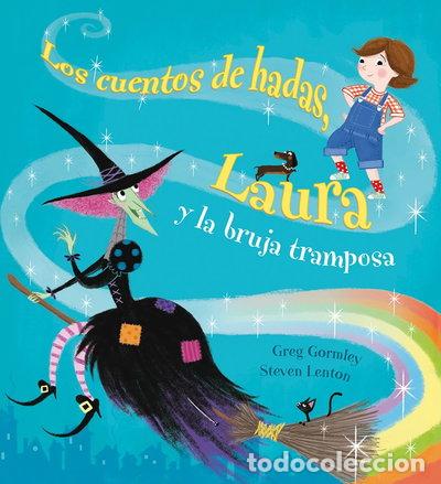 Libri di seconda mano: Los cuentos de hadas, Laura y la bruja tramposa- 9788491450436