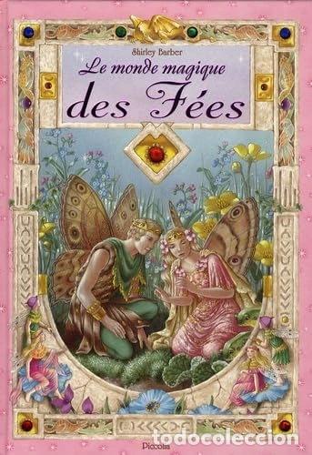Libri di seconda mano: Le monde magique des f&eacute;es- 9782753011717