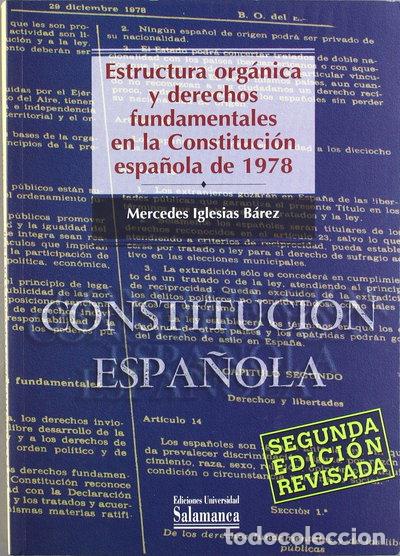 Libri di seconda mano: Estructura org&aacute;nica y derechos fundamentales en la Constituci&oacute;n espa&ntilde;ola de 1978- 9788478006687