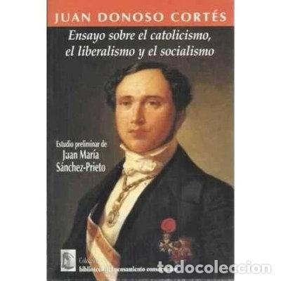 Libros: Ensayo sobre el catolicismo, el liberalismo y el socialismo- 9788474550917