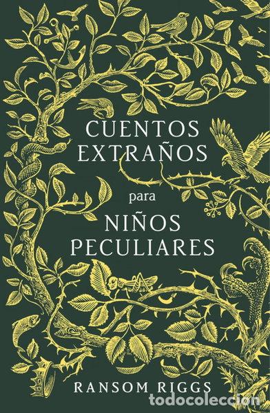Libros: Cuentos extra&ntilde;os para ni&ntilde;os peculiares- 9788420485744