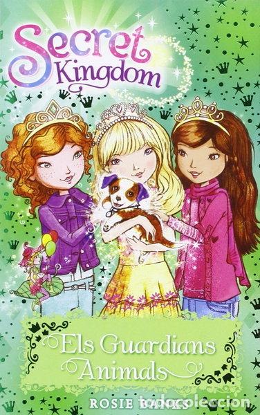 Libros: Secret Kingdom 19. Els Guardians Animals- 9788424657321