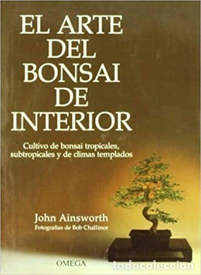 Libri di seconda mano: El arte del bonsai de interior- 9788428208840