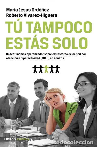 Libri di seconda mano: T&uacute; tampoco est&aacute;s solo- 9788448069087