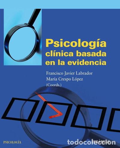Libri di seconda mano: Psicolog&iacute;a cl&iacute;nica basada en la evidencia- 9788436826166