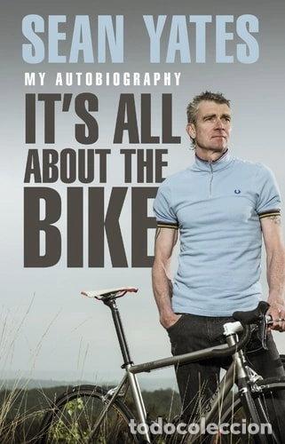 Libri di seconda mano: Sean Yates: It's All About the Bike- 9780552169301