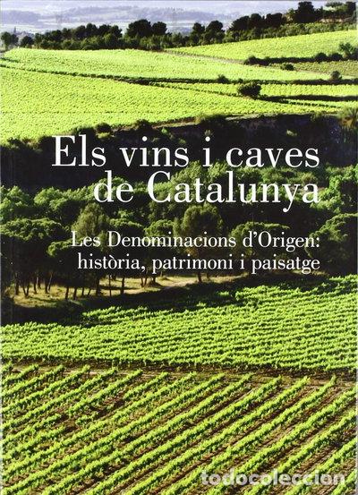 Libros: Els vins i caves de Catalunya- 9788496995628