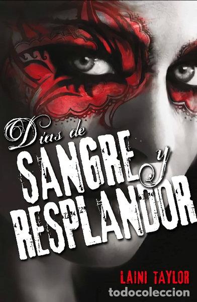 Libros: D&iacute;as de sangre y resplandor- 9788420413969