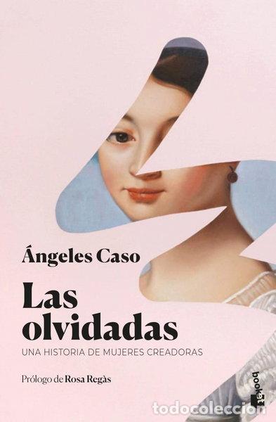 B&uuml;cher: Las olvidadas- 9788408202448