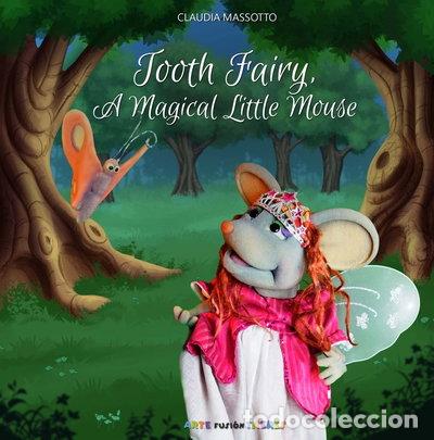 Livres: Tooth Fairy, a Magical Little Mouse- 9788412189117