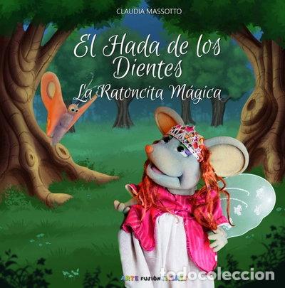 Livres: El hada de los dientes, la ratoncita m&aacute;gica- 9788412189100