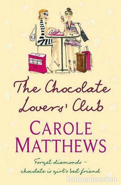 Livres: The Chocolate Lovers' Club- 9780755337811