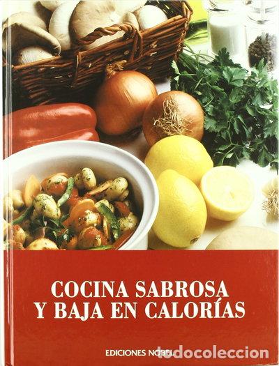 Livres: Cocina sabrosa y baja en calor&iacute;as- 9788484592457