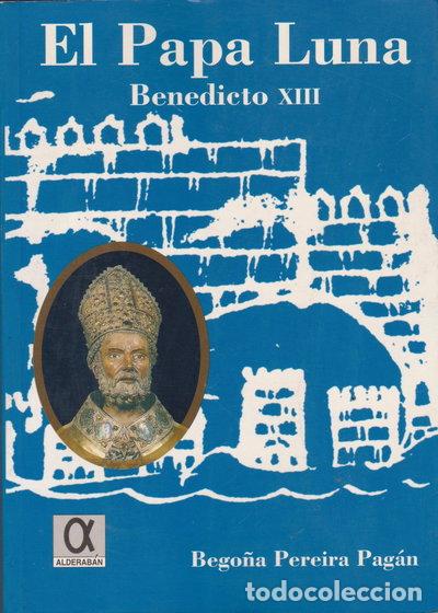 Livres: El Papa Luna Benedicto XIII- 9788488676696