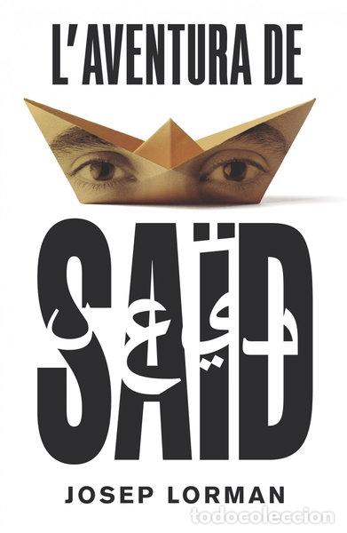 Libros: L'aventura de Sa&iuml;d- 9788466145350