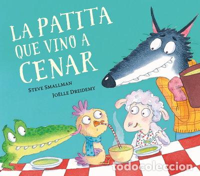 Livres: La patita que vino a cenar- 9788448862626