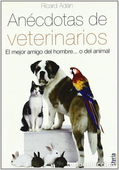 Livres: An&eacute;cdotas de veterinarios- 9788492520176