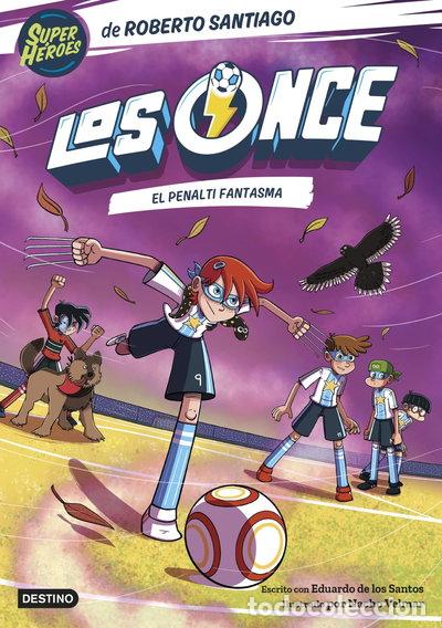 Livres: Los Once 6. El penalti fantasma- 9788408275510