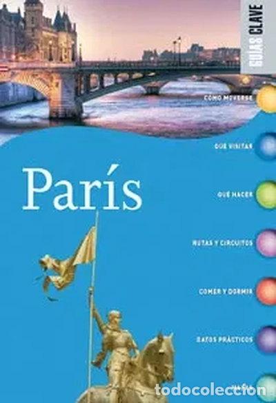 Livres: Gu&iacute;a Clave Par&iacute;s- 9788467028997