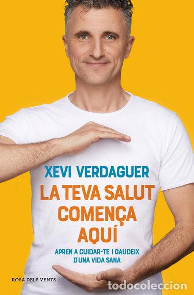 Libri di seconda mano: La teva salut comen&ccedil;a aqu&iacute;- 9788417909635