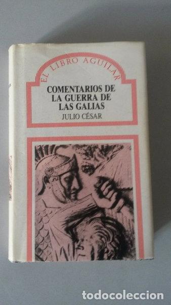 Libros: Comentarios de la guerra de las Galias- 9788403870666
