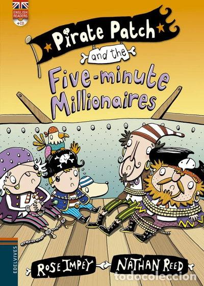 Libros: Pirate Patch and the Five-minute Millionaires- 9788426398437
