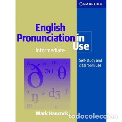 Libros: English Pronunciation in Use- 9780521001854