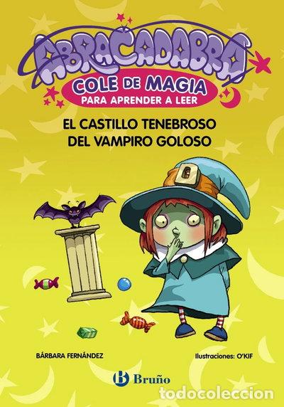 Libros: Abracadabra, Cole de Magia para aprender a leer, 3. El castillo tenebroso del...- 9788469669068