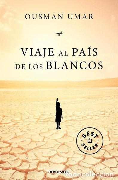 Libros: Viaje al pa&iacute;s de los blancos- 9788466360630