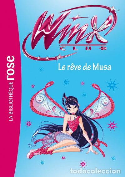 Libros: Winx Club 37 - Le r&ecirc;ve de Musa- 9782012023086