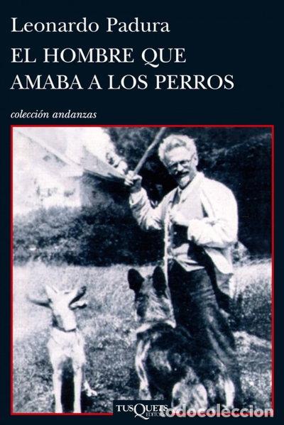 Libros: El hombre que amaba a los perros- 9788483831366