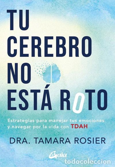 Libros: Tu cerebro no est&aacute; roto- 9788411080941