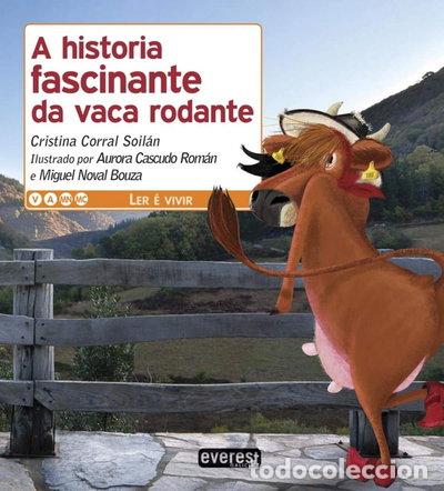 Libros: A historia fascinante da vaca rodante- 9788440312211