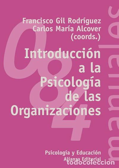 Libros: Introducci&oacute;n a la Psicolog&iacute;a de las Organizaciones- 9788420635644
