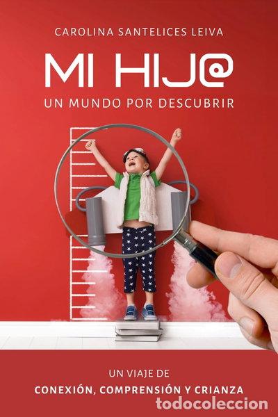 Libros: Mi hij@ un mundo por descubrir- 9789564187327