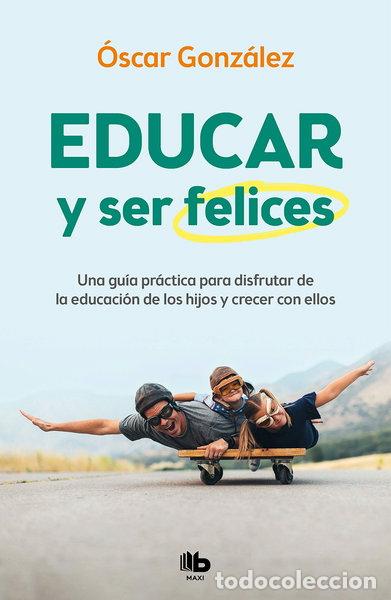 Libros: Educar y ser felices- 9788413142654