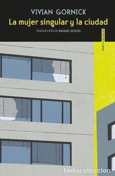 Libros: La mujer singular y la ciudad- 9788416677627