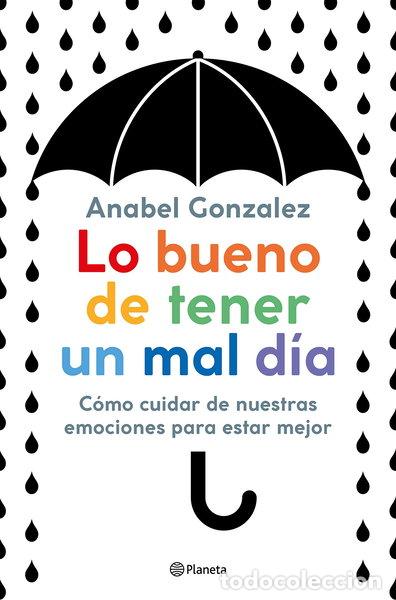 Libros: Lo bueno de tener un mal d&iacute;a- 9788408223306