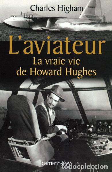 Libros: L'aviateur: La vraie vie de Howard Hughes- 9782702135372
