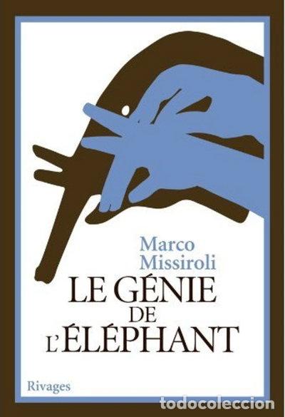 Libros: Le g&eacute;nie de l'&eacute;l&eacute;phant- 9782743623906