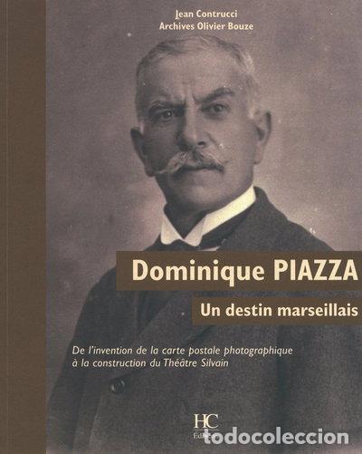 Libros: Dominique Piazza, un destin marseillais- 9782357200029