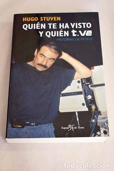 Libros: Qui&eacute;n te ha visto y qui&eacute;n t.ve- 9788496280694