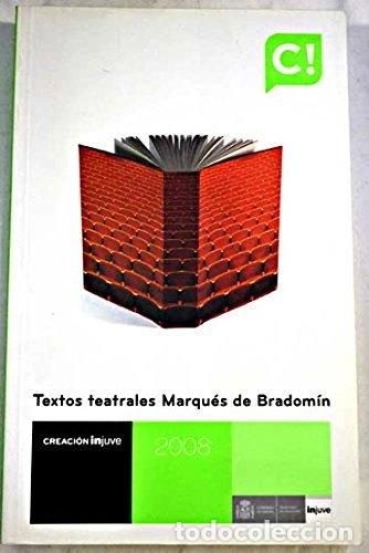 Libros: Textos teatrales Marqu&eacute;s de Bradom&iacute;n- 9788496028555