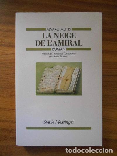 Livres: La neige de l'amiral- 9782865831227