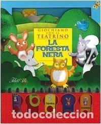 Livros em segunda m&atilde;o: La foresta nera. Giochiamo con il teatrino- 9788860230218