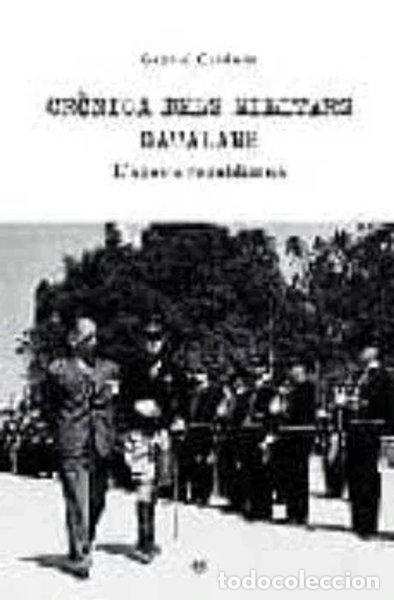 Libros: Cr&ograve;nica dels militars catalans- 9788497345255