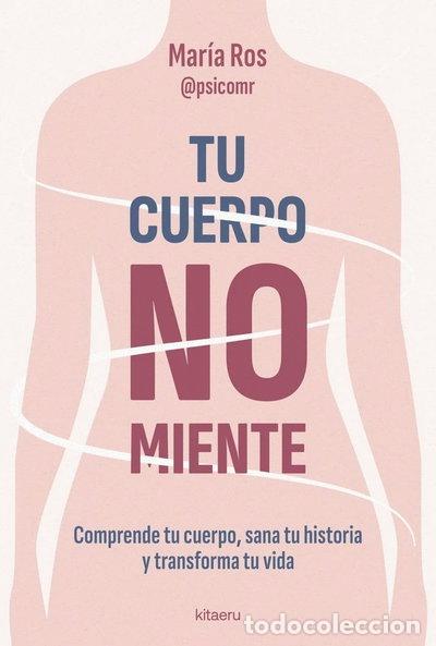 Libros: Tu cuerpo no miente- 9788410428539