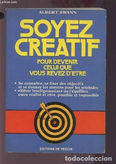 Libros: Soyez cr&eacute;atif pour devenir celui que vous r&ecirc;vez d'&ecirc;tre- 9782732809168