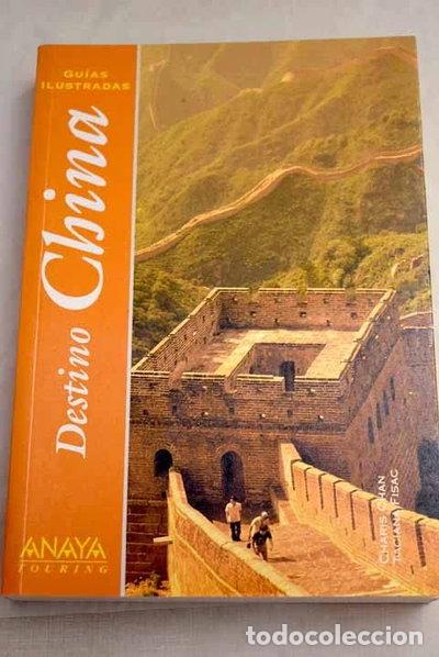 Libros: Destino China- 9788420749044